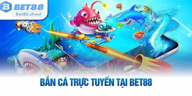 Vì sao nên chọn Bắn cá Bet88?